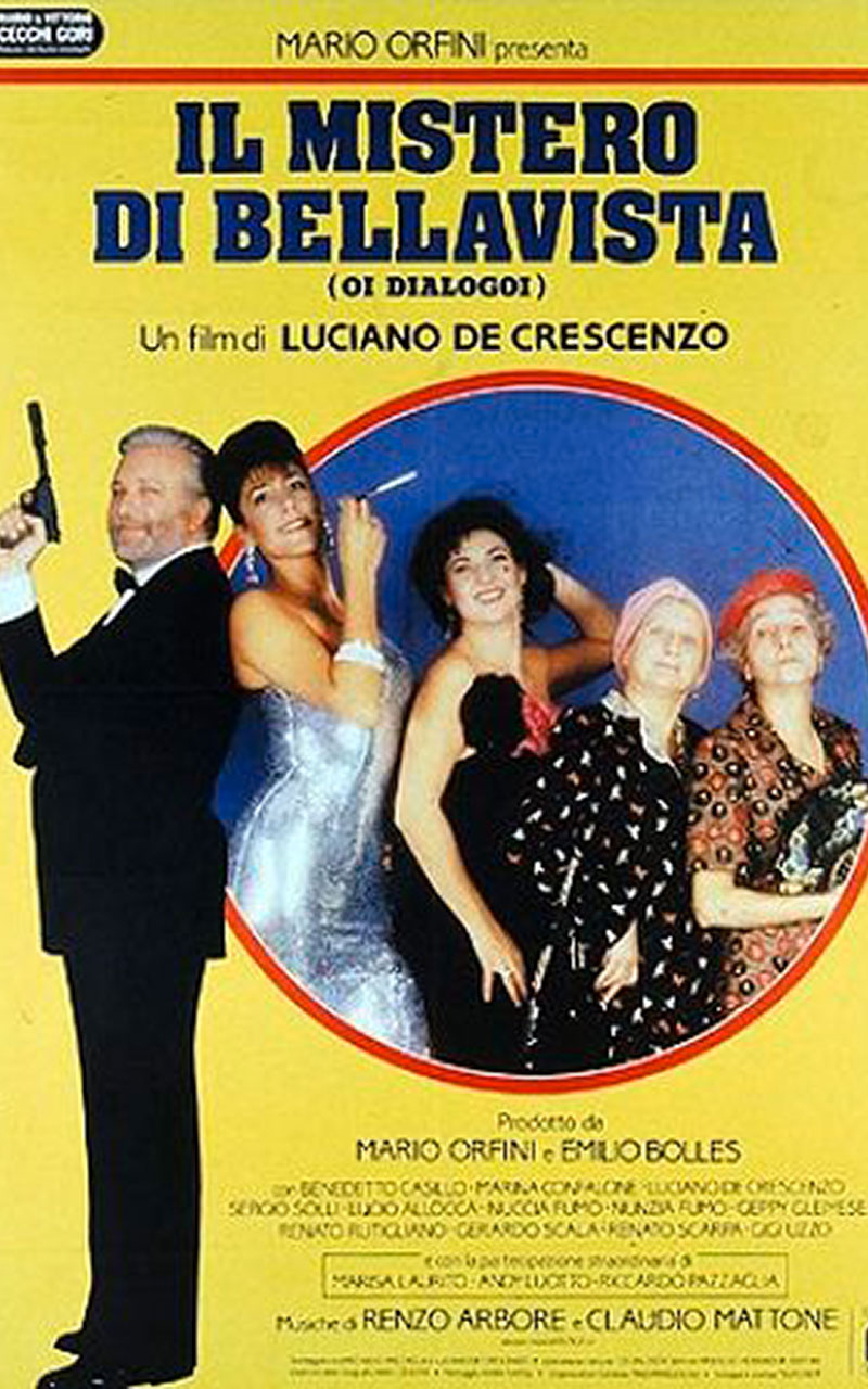 Il mistero di Bellavista è un film scritto, diretto e interpretato da Luciano De Crescenzo